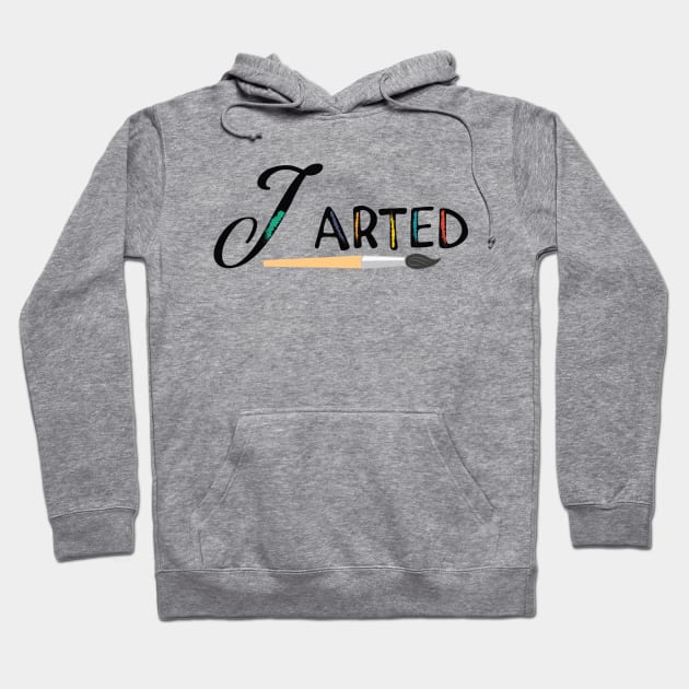 Artist - I arted Hoodie by KC Happy Shop